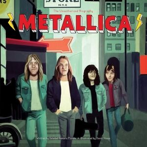 Metallica The Unauthorized Biography Illustrated Book